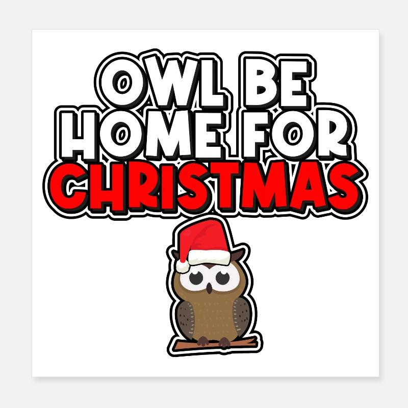 Owl sera à la maison pour Noël Poster 20 x 20 cm