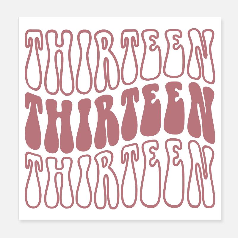 Treize filles de 13e anniversaire 13 ans Poster 20 x 20 cm
