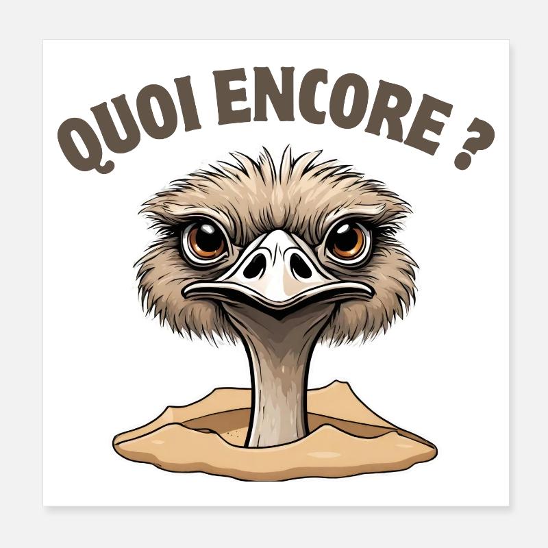 quoi encore, autruche, ne pas déranger Poster 20 x 20 cm