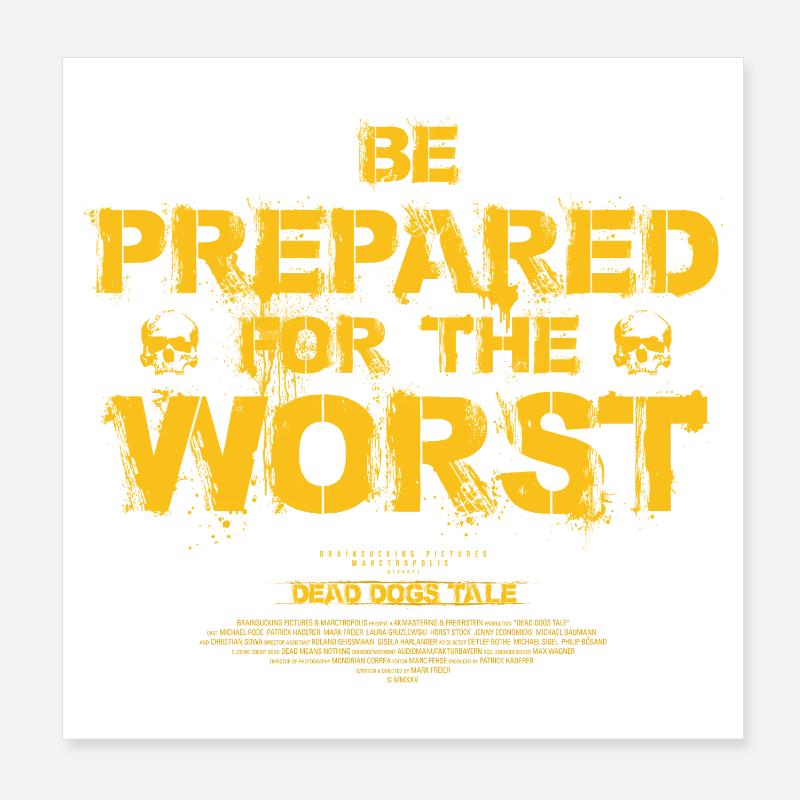 Préparez-vous au pire Poster 20 x 20 cm