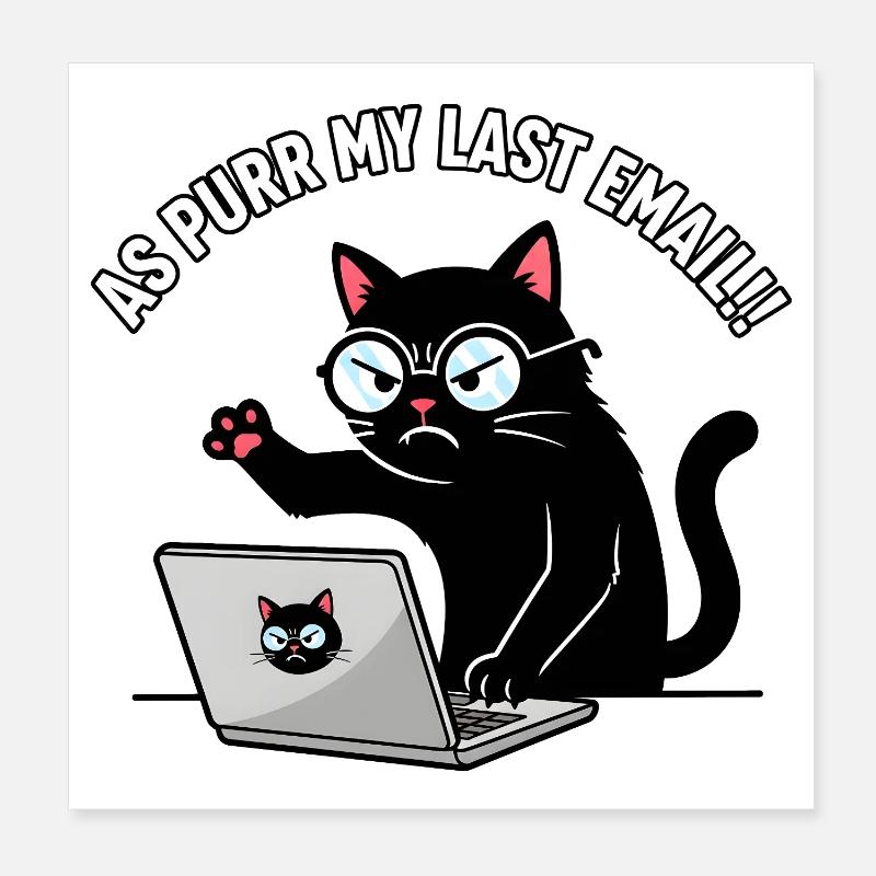 Alors que mon dernier e-mail Dessin de chat drôle Poster 20 x 20 cm