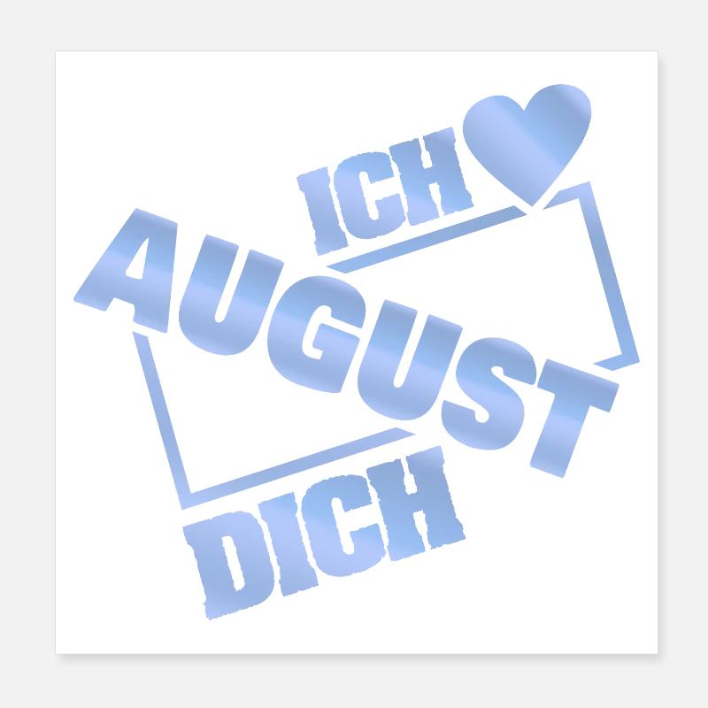 Liebe August Poster 20x20 cm