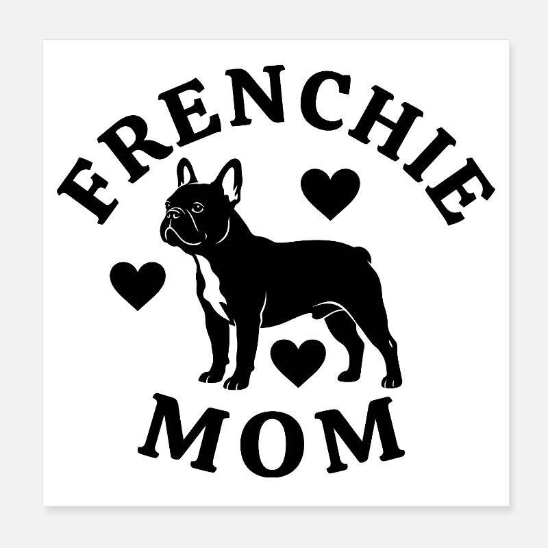 Frenchie_MomFrenchie Maman Poster 20 x 20 cm