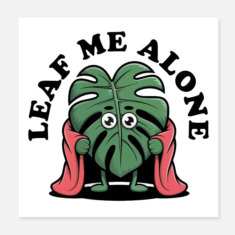 Lass mich in Ruhe Monstera Held, Blatt mit Umhang Poster 20x20 cm