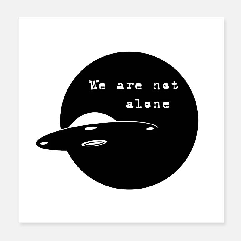 We are not alone Poster 20x20 cm