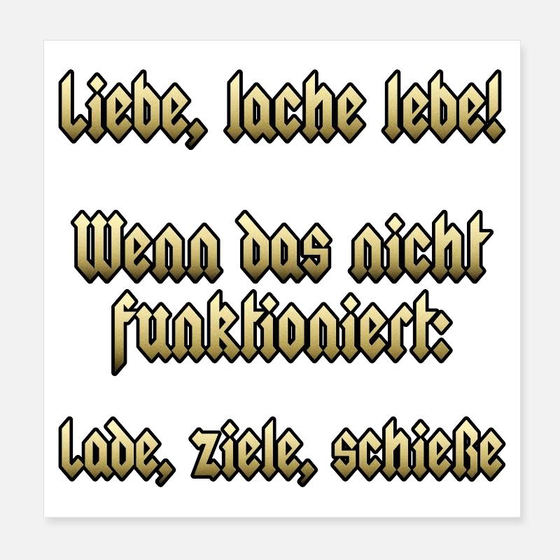 Liebe, lache, lebe! Wenn das nicht funktioniert: - Poster 20x20 cm - Weiß