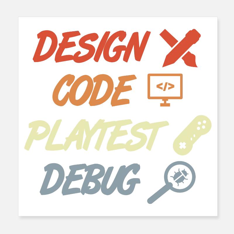 Game Development Process Poster 8" x 8" (20x20 cm)