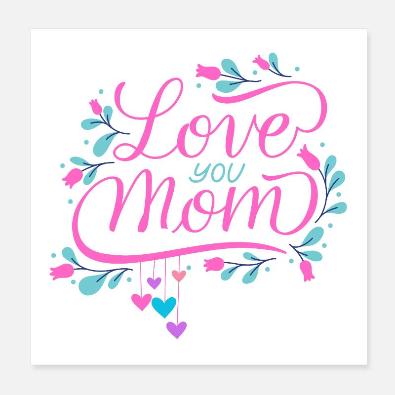 Ich hab dich lieb, Mama Poster 20x20 cm