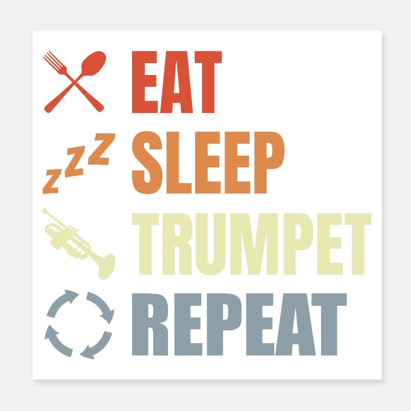 Mangez la trompette du sommeil Répéter - Poster 20 x 20 cm - blanc