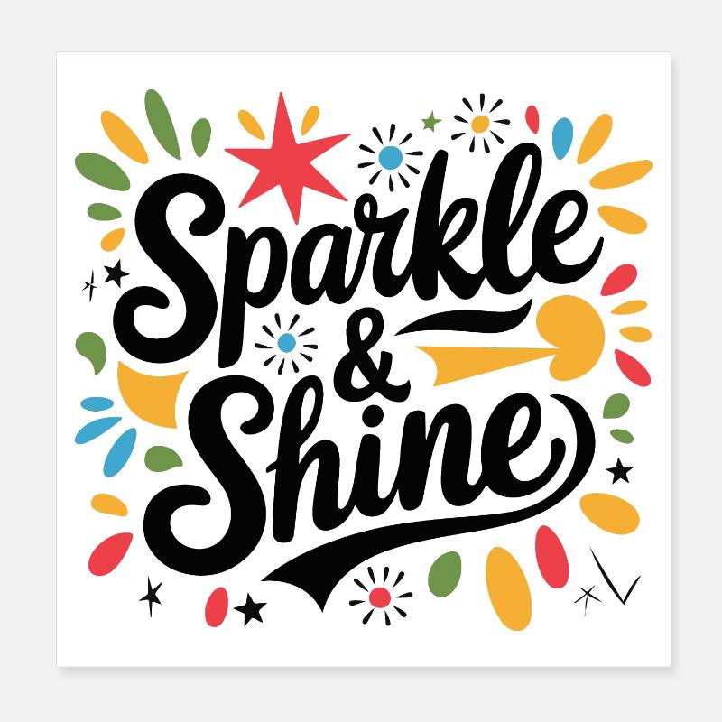 Sparkle & Shine Poster 8" x 8" (20x20 cm)