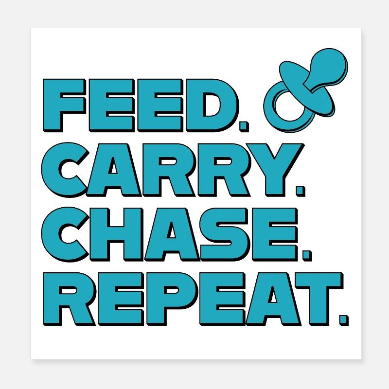Elternalltag – Feed Carry Chase Repeat Poster 20x20 cm