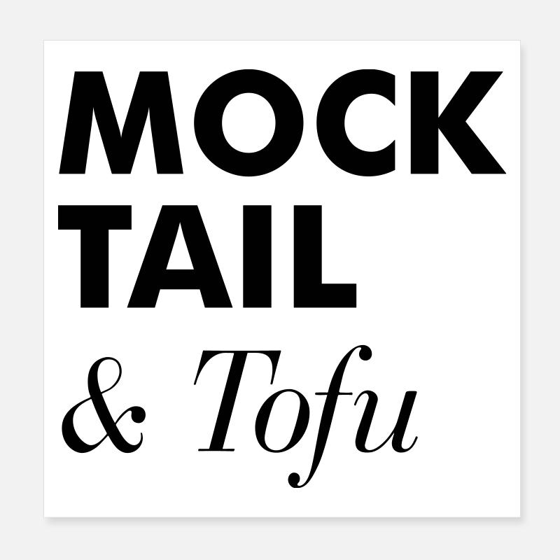 Mocktail tofu Veganer Poster 20x20 cm