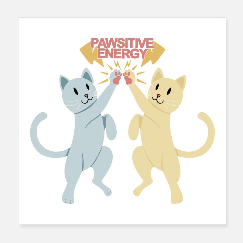 Freunde teilen Pawsitive Energy Poster 20x20 cm