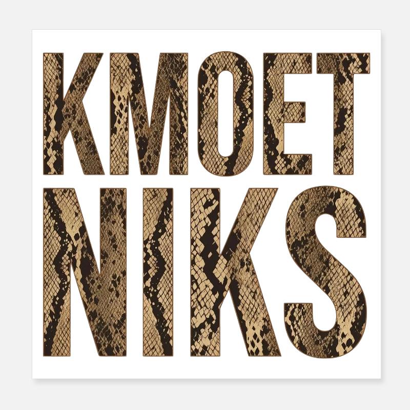 Kmoet niks, Antwerp dialect Shirts - Poster 8" x 8" (20x20 cm) - white