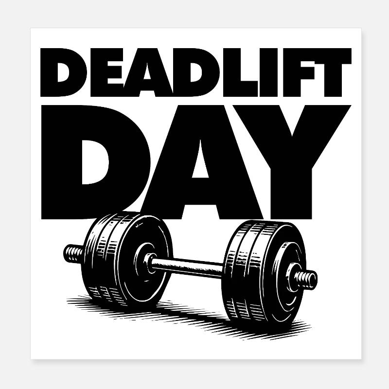 Deadlift Day Poster 20 x 20 cm