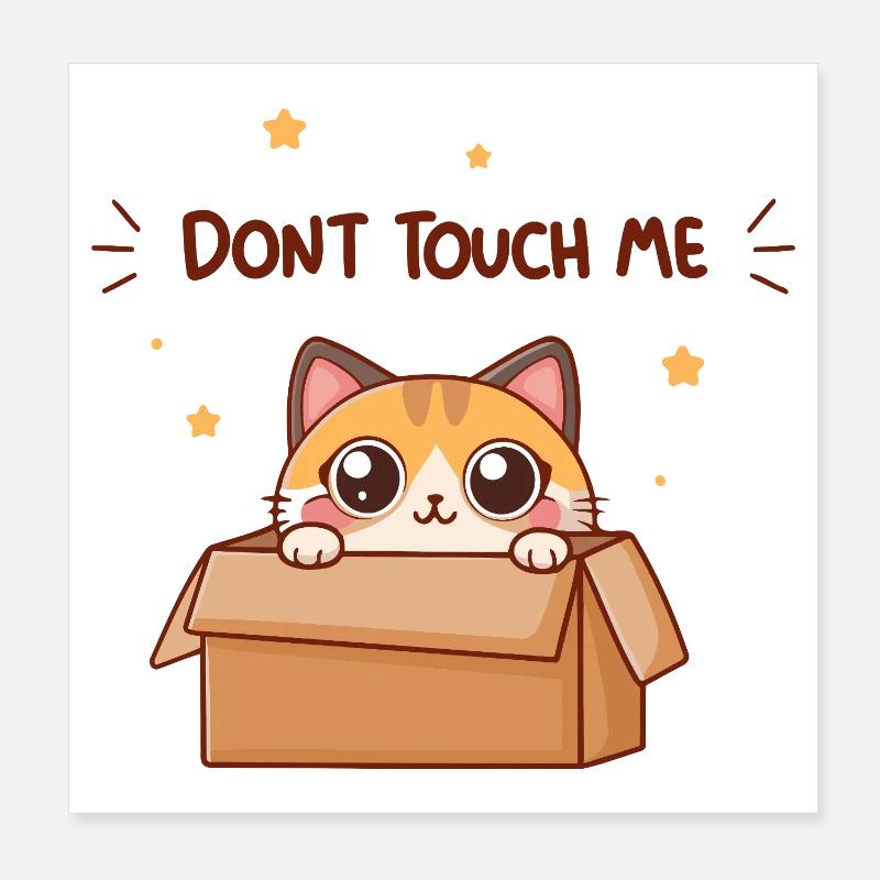 Chaton dans une boîte: Ne pas toucher Poster 20 x 20 cm