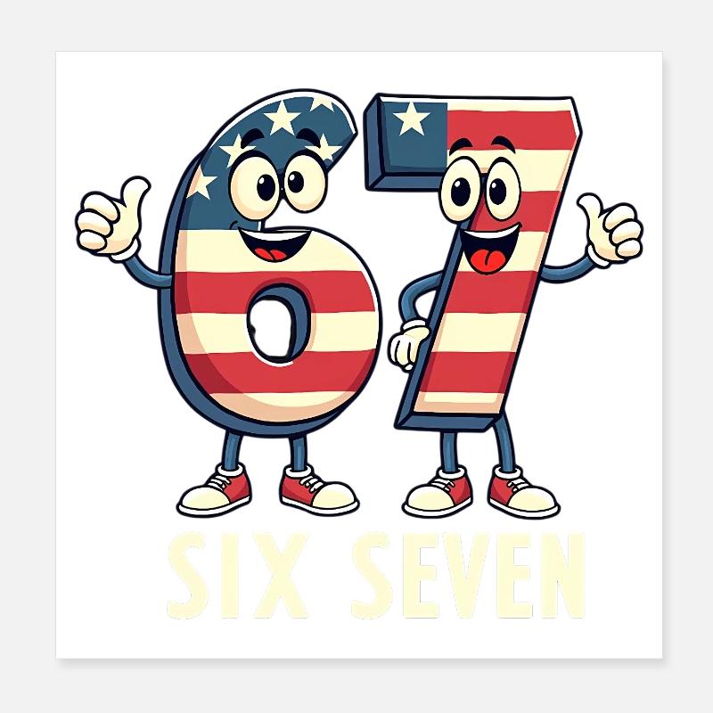 US Flag 67 Memes Six Seven Poster 8" x 8" (20x20 cm)