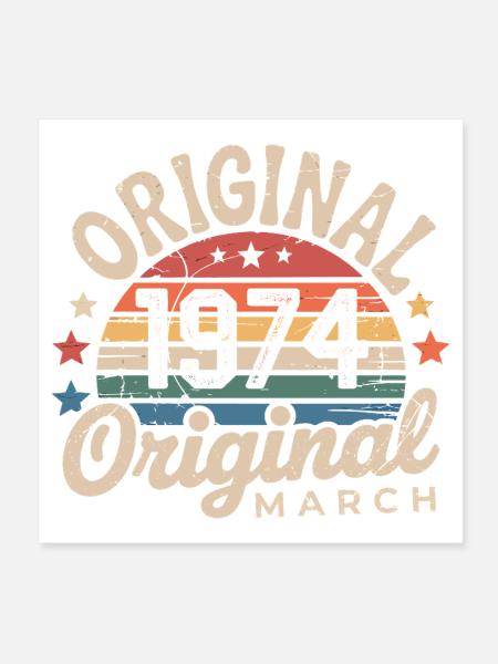 Born in March 1974 edition 1974 Vintage March 1974 - Poster 8" x 8" (20x20 cm) - white - Front