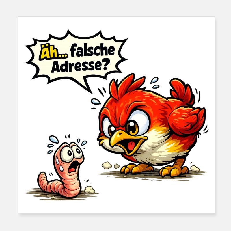 Lustiger Vogel Wurm Spruch Geschenk Poster 20x20 cm