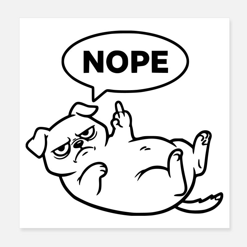 Mops Hund Mittelfinger Nein Poster 20x20 cm