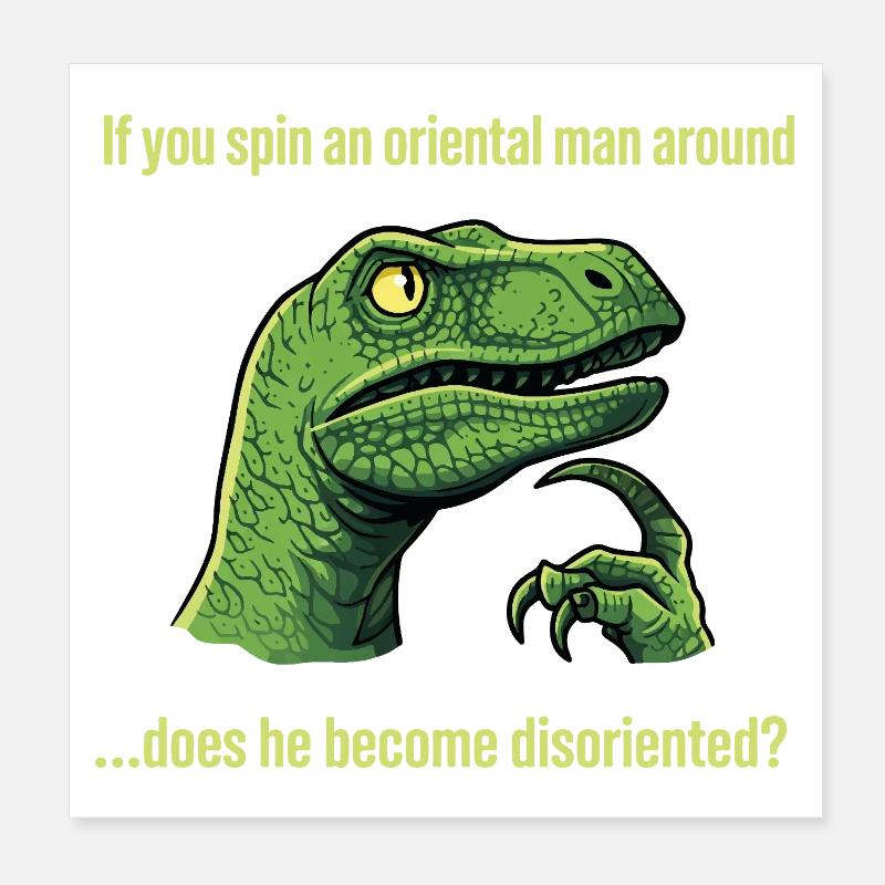 Funny dinosaur meme in cartoon - If you spin Poster 8" x 8" (20x20 cm)