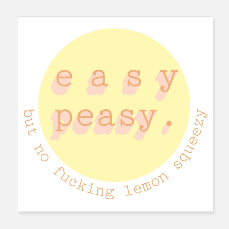 Easy Peasy Lemon Circle Poster 8" x 8" (20x20 cm)