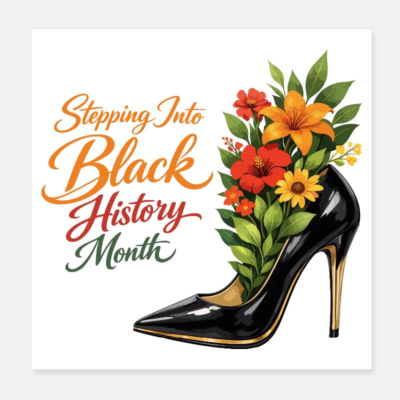 Stepping Into Black History Month High Heel Blumen Poster 20x20 cm