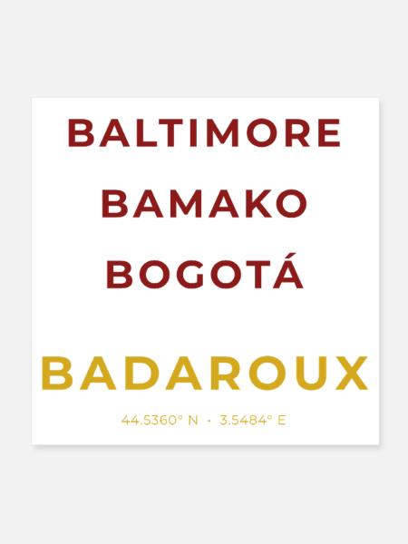 Badaroux Lozère - Baltimore - Bamako - Bogota - Poster 20 x 20 cm - blanc - Devant