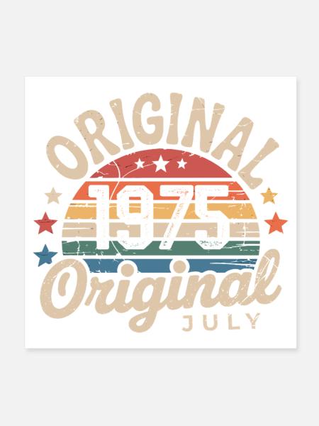 Original Juillet 1975 Anniversaire Vintage Retro - Poster 20 x 20 cm - blanc - Devant