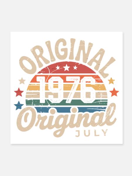 Original July 1976 Retro Vintage Birthday - Poster 8" x 8" (20x20 cm) - white - Front