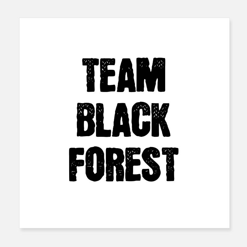 Team Black Forest Poster 20x20 cm