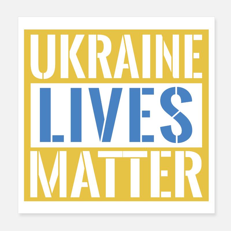 Ukraine Lives Matter Bold Statement Poster 8" x 8" (20x20 cm)