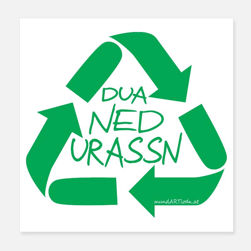 dua ned urassn-don't be wasteful, dialect Poster 8" x 8" (20x20 cm)