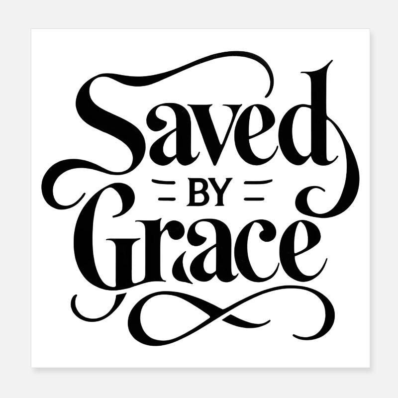 Saved by Grace Schriftzug Design Poster 20x20 cm