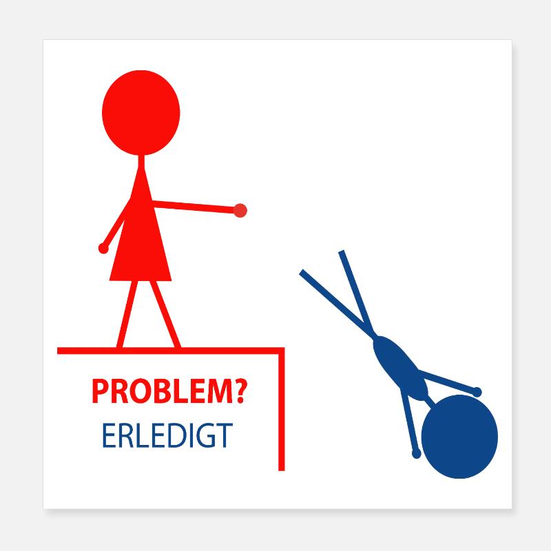 Funny saying – problem? Done! Poster 8" x 8" (20x20 cm)