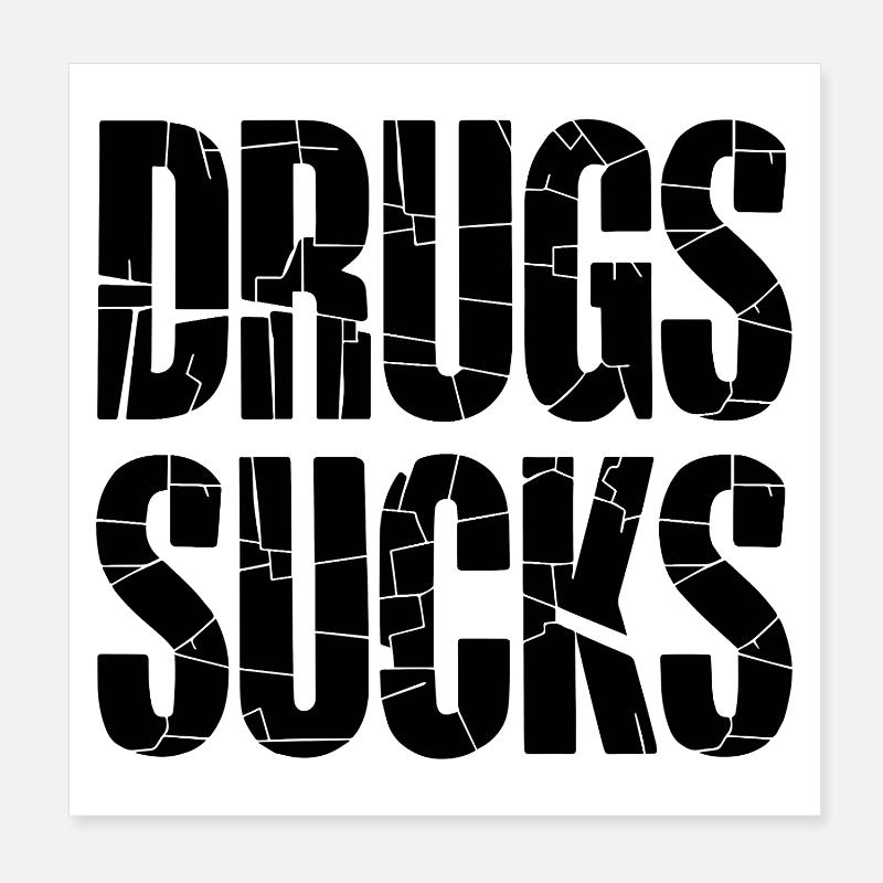 Slogan anti-drogue noir Poster 20 x 20 cm