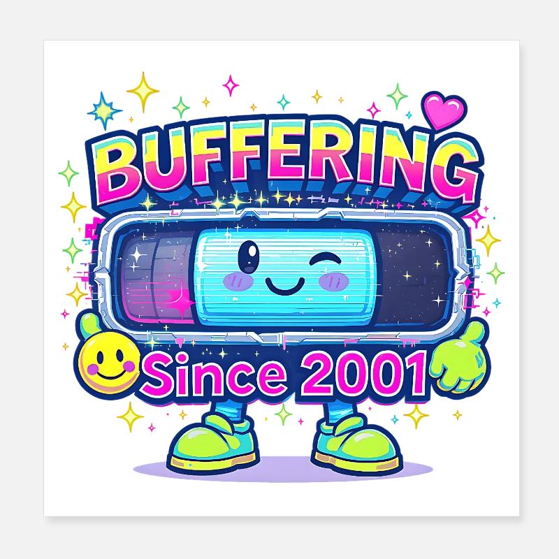 Y2K Retro – Buffering Since 2001 Poster 20x20 cm