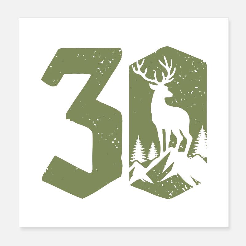 Jäger 30. Geburtstag Jagd 30 Jahre Zahl Hirsch Poster 20x20 cm
