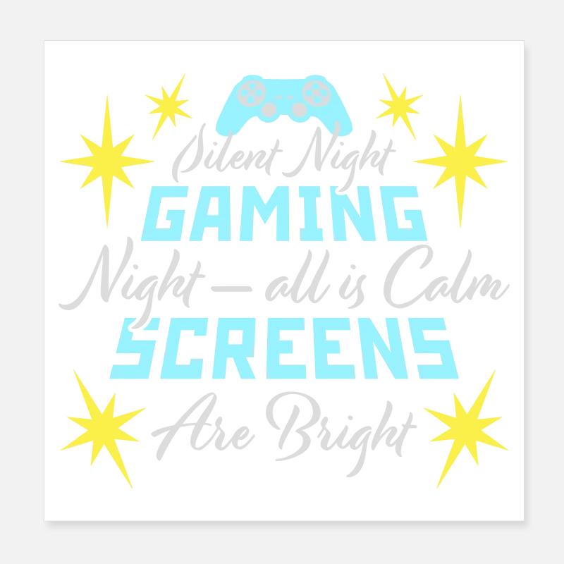 Nuit silencieuse Nuit de jeu Tous les écrans calmes Lumineux Poster 20 x 20 cm