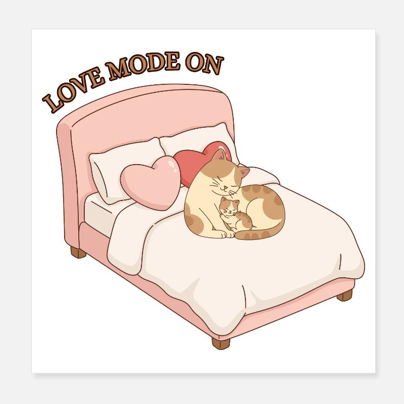 Love Mode on - Katzenliebe Poster 20x20 cm