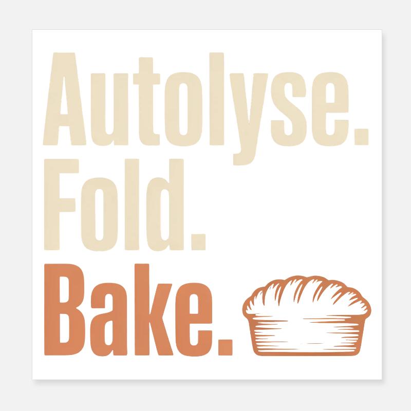 Autolyse Fold Bake Pie Typography Poster 8" x 8" (20x20 cm)