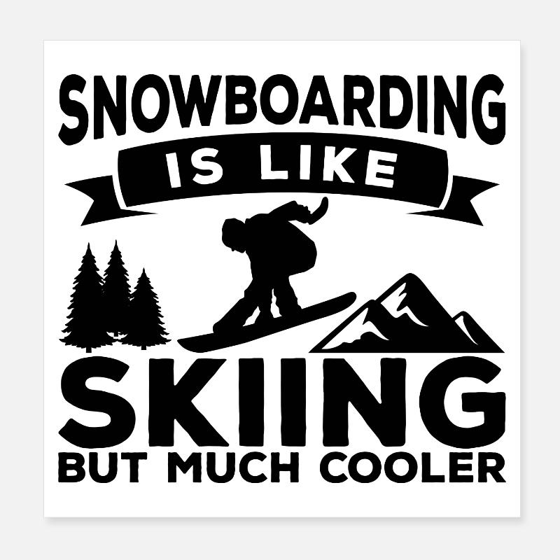Citation amusante de snowboard Poster 20 x 20 cm