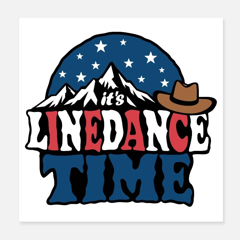 It's linedance time, Linedancing, Country Fan Poster 20x20 cm
