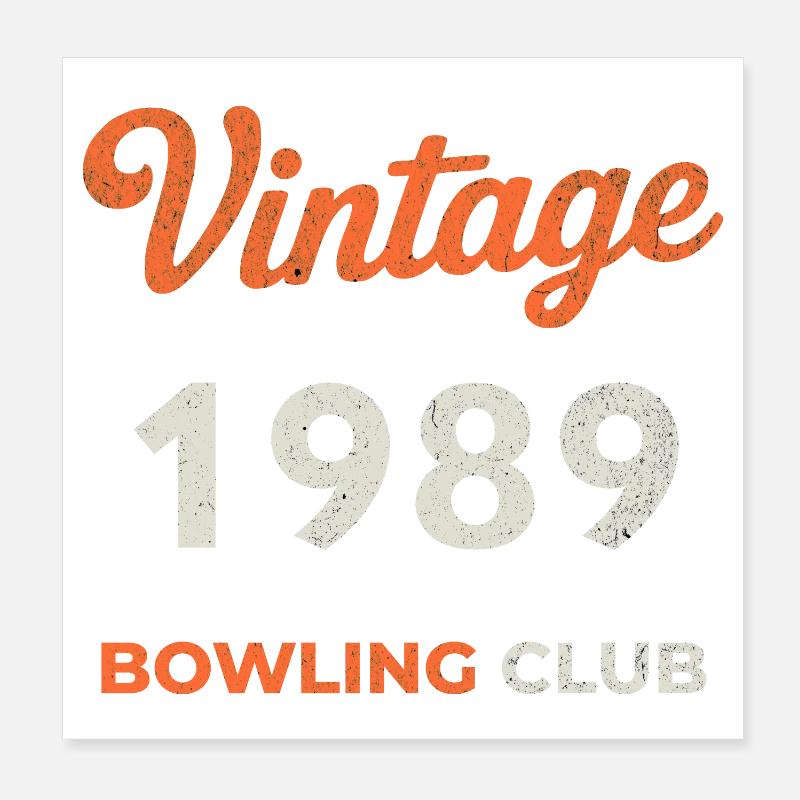 Millésime 1989 – Année de naissance rétro du Bowling Club Poster 20 x 20 cm