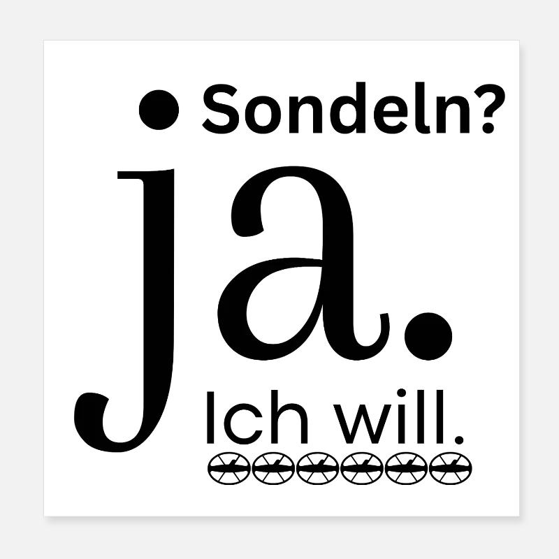 Sondeln_ja-ich-will Poster 20x20 cm