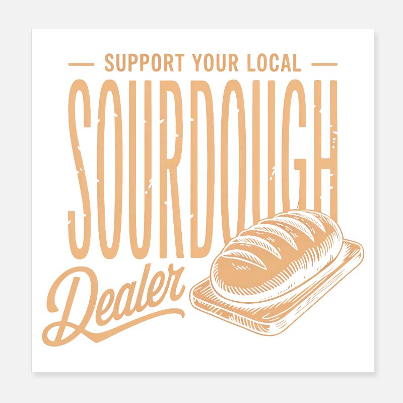 Soutenez un marchand local de levain Poster 20 x 20 cm