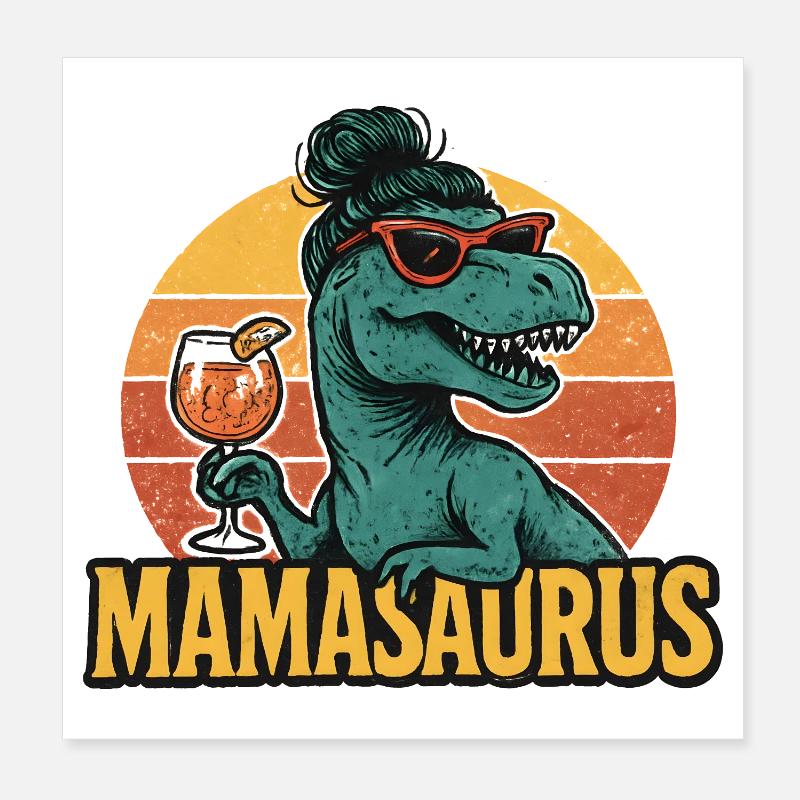 Mamasaurus Mama Mutter Geschenkidee Humor Lustig Poster 20x20 cm