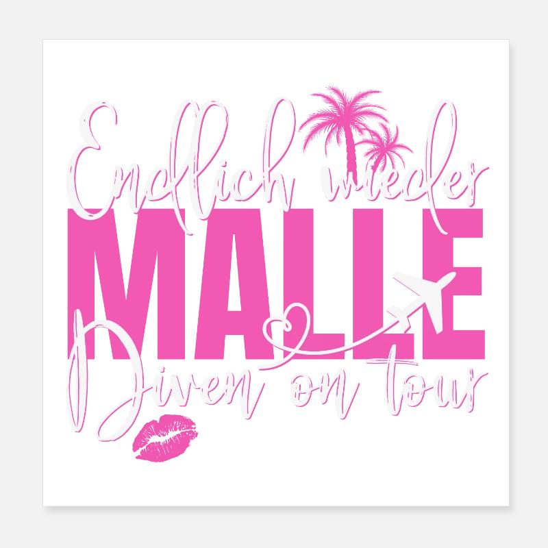 Mallorca Spruch Endlich Wieder Malle Diven On Tour - Poster 20x20 cm - Weiß