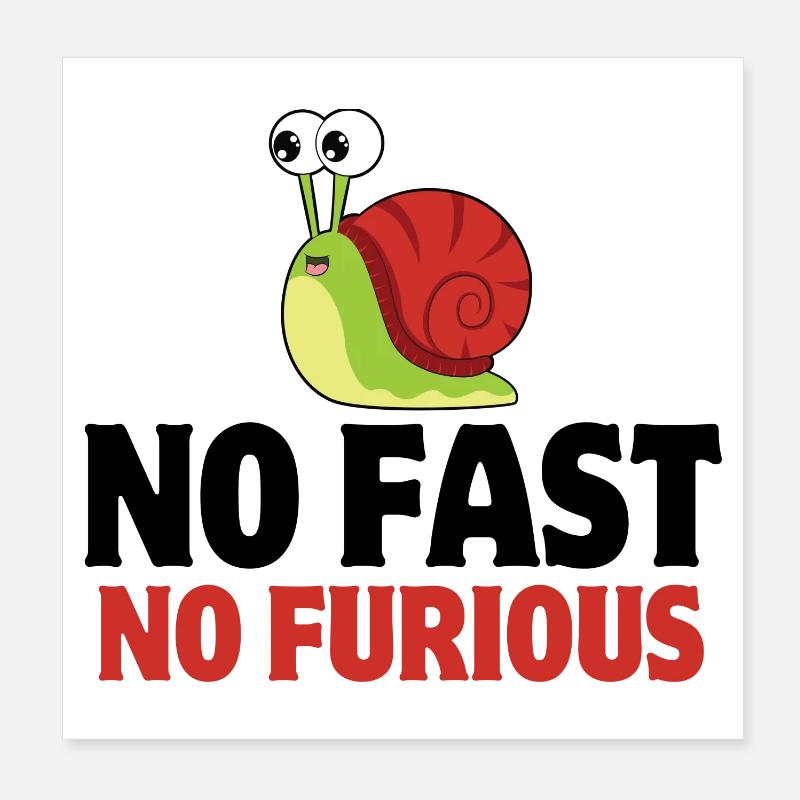 escargot, no fast, limace - Poster 20 x 20 cm - blanc