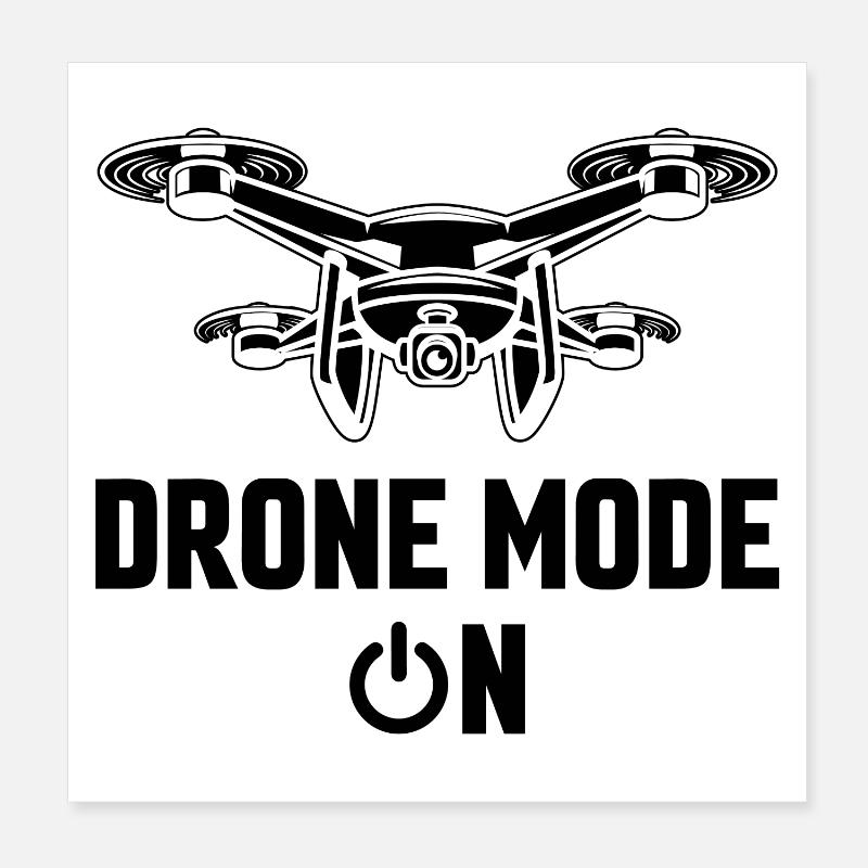 Modalità drone attivata Poster 20x20 cm